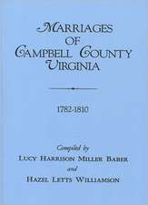 Marriages of Campbell County, Virginia, 1782-1810