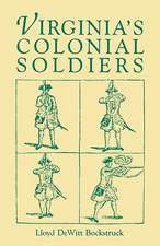 Virginia's Colonial Soldiers