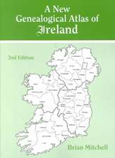 A New Genealogical Atlas of Ireland. Second Edition