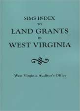 Sims Index to Land Grants in West Virginia