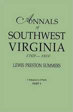 Annals of Southwest Virginia, 1769-1800. One Volume in Two Parts. Part 1