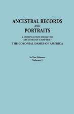 Ancestral Records and Portraits. in Two Volumes. Volume I