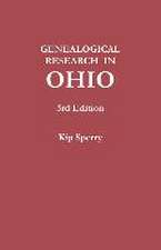 Genealogical Research in Ohio. Third Edition