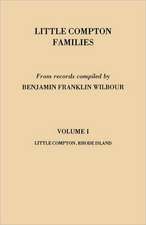 Little Compton Families. Little Compton, Rhode Island. Volume I