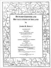 Richard Griffith and His Valuations of Ireland