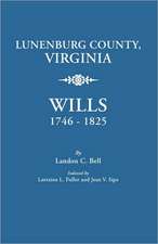 Lunenburg County, Virginia, Wills, 1746-1825