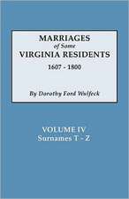 Marriages of Some Virginia Residents, Vol. IV