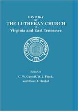 History of the Lutheran Church in Virginia and East Tennessee