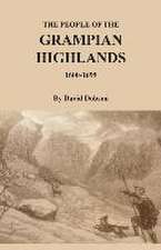 The People of the Grampian Highlands, 1600-1699