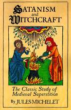 Satanism and Witchcraft: A Study in Medieval Superstition