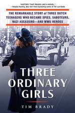 Three Ordinary Girls