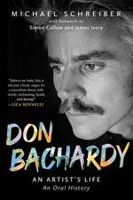 Don Bachardy: An Artist's Life