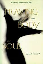 Praying with Body and Soul: The Story of Lutheran Laity Movement for Stewardship