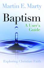 Baptism: A User's Guide