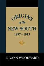 Origins of the New South, 1877--1913: A History of the South