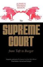 The Supreme Court from Taft to Burger