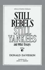 Still Rebels, Still Yankees