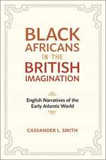 Black Africans in the British Imagination