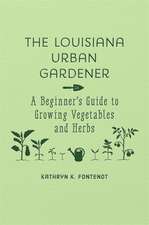 The Louisiana Urban Gardener