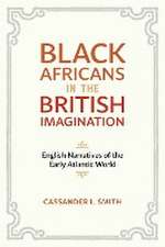 Black Africans in the British Imagination