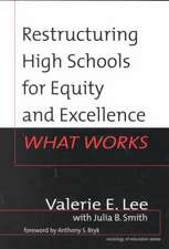 Restructuring High Schools for Equity and Excellence