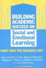 Building Academic Success on Social and Emotional Learning