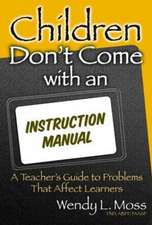 Children Don't Come with an Instruction Manual