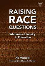 Raising Race Questions: Raising Race Questions