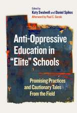 Anti-Oppressive Education in Elite Schools