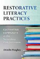 Restorative Literacy Practices