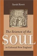 The Science of the Soul in Colonial New England