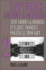 Republics Ancient and Modern, Volume II