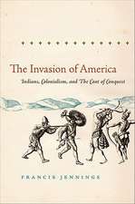 The Invasion of America: Indians, Colonialism, and the Cant of Conquest