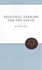 Practical Farming for the South