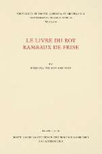 Le Livre du Roy Rambaux de Frise