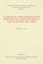 A Critical and Annotated Edition of Lope de Vega's Las almenas de Toro