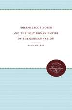 Johann Jacob Moser and the Holy Roman Empire of the German Nation