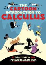 The Cartoon Introduction to Calculus