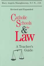 Catholic Schools and the Law: A Teacher's Guide