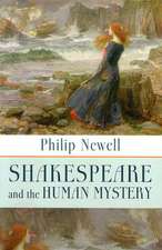 Shakespeare and the Human Mystery