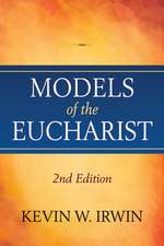 Models of the Eucharist, Second Edition