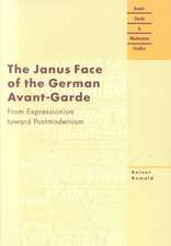 The Janus Face of the German Avant-Garde: From Expressionism Toward Postmodernism