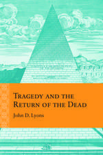 Tragedy and the Return of the Dead