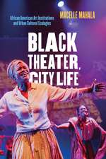 Black Theater, City Life