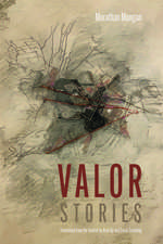 Valor: Stories