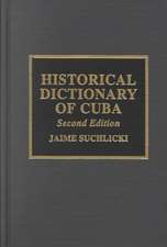 Historical Dictionary of Cuba