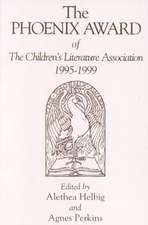 The Phoenix Award of the Children's Literature Association, 1995-1999