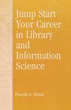 Jump Start Your Career in Library and Information Science