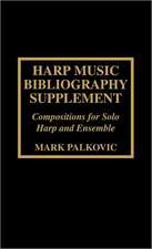 Harp Music Bibliography Supplement