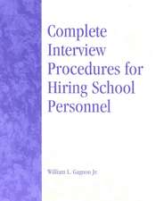 Complete Interview Procedures for Hiring School Personnel